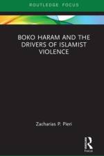 Boko Haram and the Drivers of Islamist Violence af Zacharias (University of South Florida-Sarasota Manatee Pieri