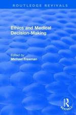 Ethics and Medical Decision-Making