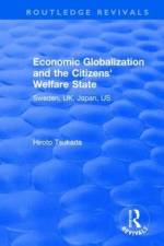 Economic Globalization and the Citizens' Welfare State af Hiroto Tsukada