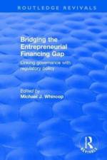 Bridging the Entrepreneurial Financing Gap