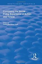 Comparing the Social Policy Experience of Britain and Taiwan