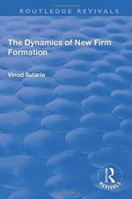 The Dynamics of New Firm Formation af Vinod Sutaria