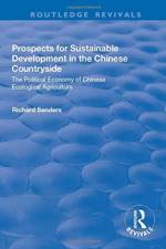 Prospects for Sustainable Development in the Chinese Countryside af Richard Sanders