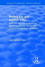 Betting for and Against EMU af Leila Talani