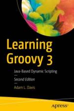 Learning Groovy 3 af Adam L. Davis