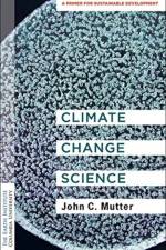 Climate Change Science af Dr. John C. (Shelf Awareness) Mutter