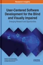 User-Centered Software Development for the Blind and Visually Impaired
