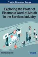 Exploring the Power of Electronic Word-of-Mouth in the Services Industry