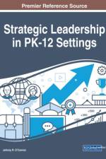 Strategic Leadership in PK-12 Settings
