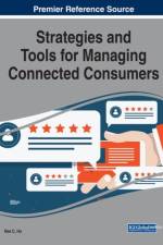 Strategies and Tools for Managing Connected Consumers
