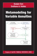 Metamodeling for Variable Annuities af Guojun Gan