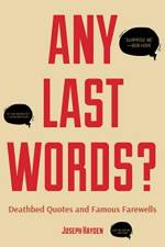 Any Last Words? af Joseph Hayden