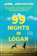 99 Nights in Logar af Jamil Jan Kochai
