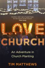 Love Church af Tim Matthews