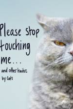 Please Stop Touching Me ... and Other Haikus by Cats af Jamie Coleman