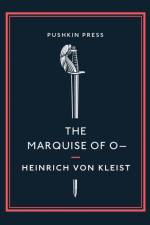 The Marquise of O– af Heinrich von Kleist