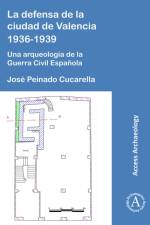 La defensa de la ciudad de Valencia 1936-1939 af Jose Peinado Cucarella