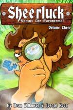 Sheerluck Versus The Paranormal Volume 3 af Dean Wilkinson