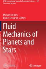 Fluid Mechanics of Planets and Stars