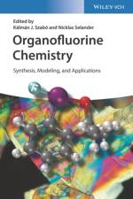 Organofluorine Chemistry af KJ Szabo