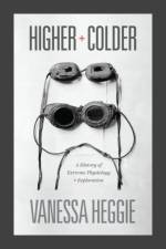 Higher and Colder af Vanessa Heggie