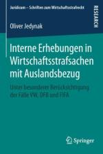 Interne Erhebungen in Wirtschaftsstrafsachen Mit Auslandsbezug af Oliver Jedynak