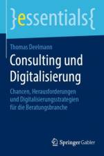 Consulting Und Digitalisierung af Thomas Deelmann