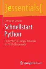 Schnellstart Python af Christoph Schäfer