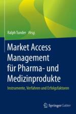 Market Access Management fur Pharma- und Medizinprodukte