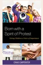 Born with a Spirit of Protest af Craig Carpenter