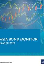 Asia Bond Monitor - March 2019 af Asian Development Bank
