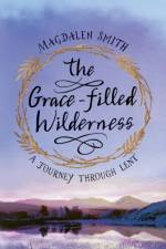 The Grace-filled Wilderness
