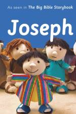Joseph: As Seen In The Big Bible Storybook