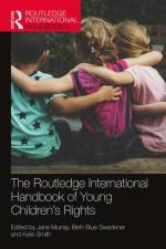 The Routledge International Handbook of Young Children's Rights af Kylie Smith