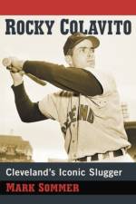 Rocky Colavito af Mark Sommer