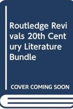Routledge Revivals 20th Century Literature Bundle af Various