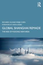 Global Shanghai Remade af Richard (University of Canberra Hu