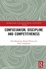 Confucianism, Discipline, and Competitiveness af Chris Baumann