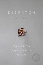 Dispatch af Cameron Awkward-Rich