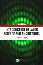 Introduction to Laser Science and Engineering af Travis S. (Author and Consultant Taylor