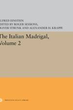 The Italian Madrigal af Alfred Einstein