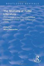 The Anatomy of Tudor Literature af Mike Pincombe