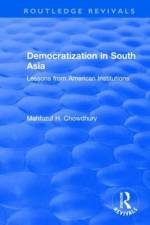 Democratization in South Asia af Mahfuzul H. Chowdhury