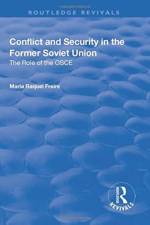 Conflict and Security in the Former Soviet Union af Maria Raquel Freire