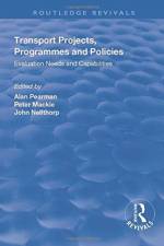 Transport Projects, Programmes and Policies af John Nellthorp
