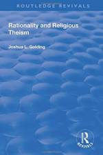 Rationality and Religious Theism af Joshua L. Golding