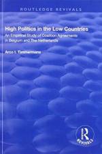 High Politics in the Low Countries af Arco I. Timmermans
