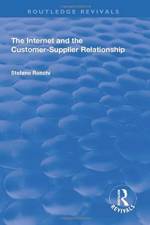 The Internet and the Customer-Supplier Relationship af Stefano Ronchi