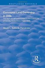 Communal Land Ownership in Chile af Gloria L. Gallardo Fernandez
