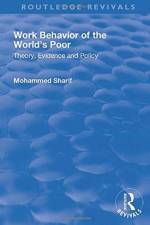 Work Behavior of the World's Poor af Mohammed Sharif